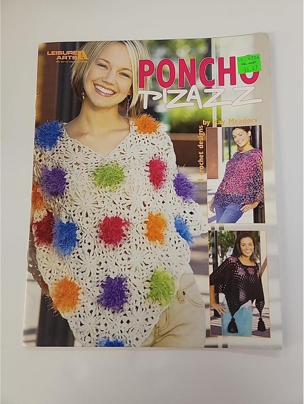 PONCHO PIZAZZ ~ 4 DESIGNS TO CROCHET ~ Leisure Arts Leaflet #3890